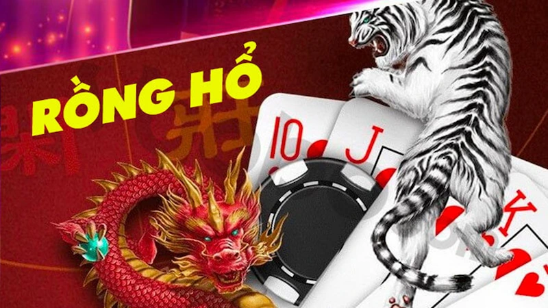Cách chơi bài Rồng Hổ Hướng dẫn chi tiết để chiến thắng dễ dàng