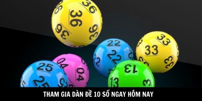 Dàn đề 10 số hàng ngày Hiểu rõ và cách chơi hiệu quả