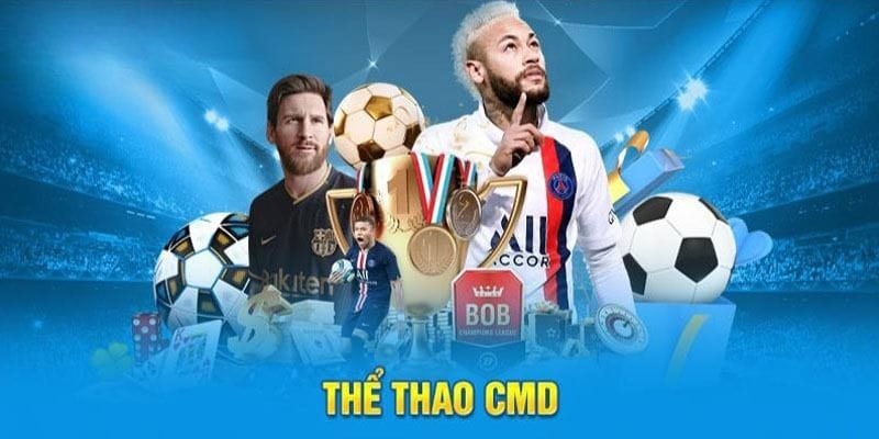 Tối Ưu Thể Thao CMD Hướng Dẫn Chi Tiết Và Tổng Quan Các Lựa Chọn Tốt Nhất
