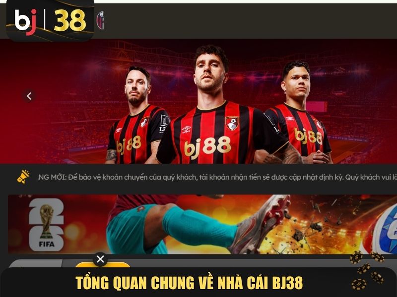 Tổng quan chung về nhà cái BJ38