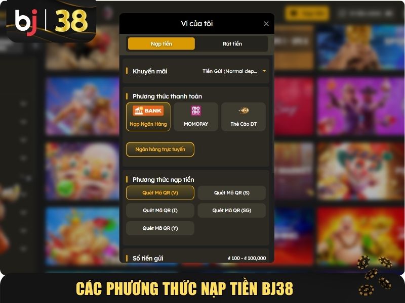 Các phương thức nạp tiền BJ38 phổ biến hiện nay